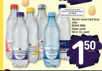 REMA 1000 Nornir vand med brus eller REMA 1000 Hope vand 50 cl. Ex. pant tilbud