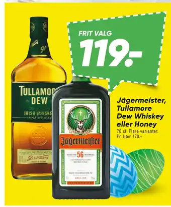 Bilka Jägermeister, Tullamore Dew Whiskey eller Honey tilbud