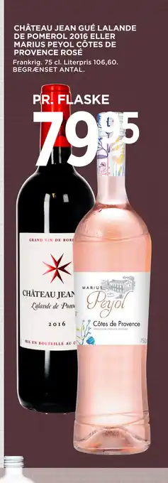 MENY CHÂTEAU JEAN GUÉ LALANDE DE POMEROL 2016 ELLER MARIUS PEYOL CÔTES DE PROVENCE ROSÉ tilbud