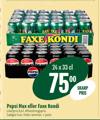 Min Købmand Pepsi Max eller Faxe Kondi tilbud