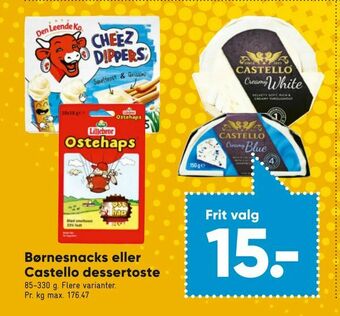 Bilka Børnesnacks eller Castello dessertoste tilbud