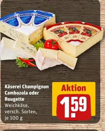 REWE DE Käserei Champignon Cambozola oder Rougette tilbud