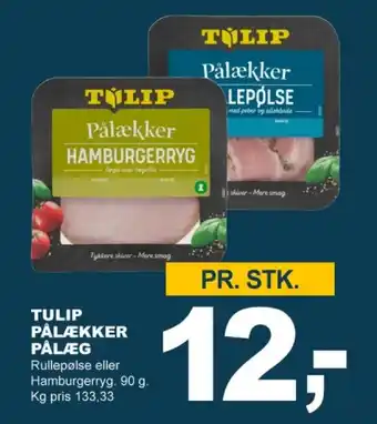 Let-Køb TULIP PÅLÆKKER PÅLÆG tilbud