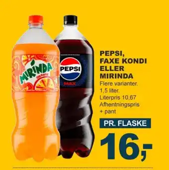 Let-Køb PEPSI, FAXE KONDI ELLER MIRINDA tilbud