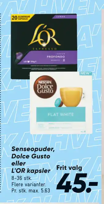 Bilka Senseopuder, Dolce Gusto eller L'OR kapsler tilbud