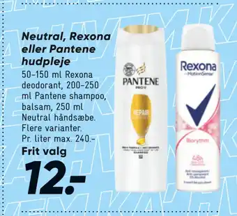 Bilka Neutral, Rexona eller Pantene hudpleje tilbud