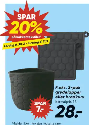 Bilka 2-pak grydelapper eller brødkurv tilbud
