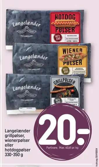 Rema 1000 Langelænder grillpølser, wienerpølser eller hotdogpølser 330-350 g tilbud