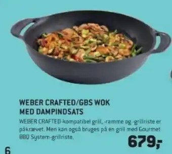 XL-BYG WEBER CRAFTED/GBS WOK MED DAMPINDSATS tilbud