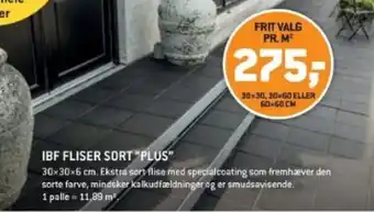 XL-BYG IBF FLISER SORT "PLUS" tilbud