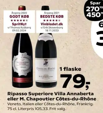 Kvickly Ripasso Superiore Villa Annaberta eller M. Chapoutier Côtes-du-Rhône tilbud