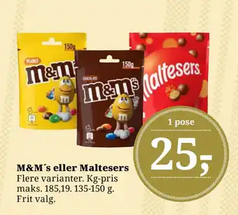 M&M´s eller Maltesers