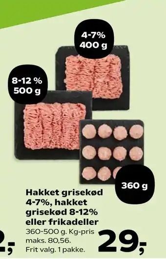 SuperBrugsen Hakket grisekød 4-7%, hakket grisekød 8-12% eller frikadeller tilbud