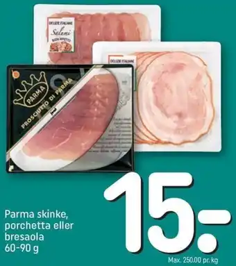 Parma Skinke,Porchetta Eller Bresaola 60-90 g