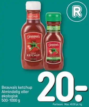 REMA 1000 Beauvais Ketchup Almindelig Eller Økologiske 500-1000 g tilbud