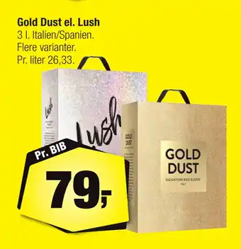 Calle Gold Dust el. Lush tilbud