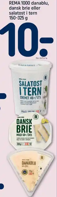 REMA 1000 Rema 1000 Danablu,Dansk Brie Eller Salatost I Tern 150-325 g tilbud