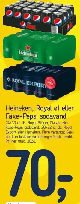 Føtex Heineken,Royal Øl Eller Faxe Pepsi Sodavand 24x33 cl tilbud