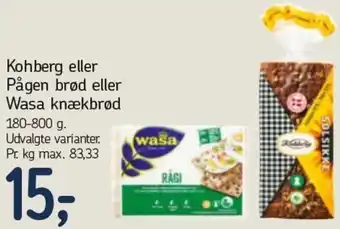 Føtex Kohberg Eller Pågen Brød Eller Wasa Knækbrod 180-800 g tilbud