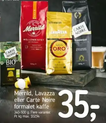 Merrid,Lavazza Eller Carte Noire Formalet Kaffe 340-500 g