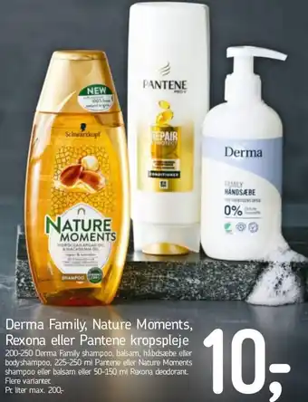 Føtex Derma Family,Nature Moments Rexona Eller Pantene Kropspleje 200-250 tilbud