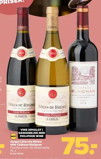Netto Guigal Côtes Du Rhône eller Château Blaignan tilbud