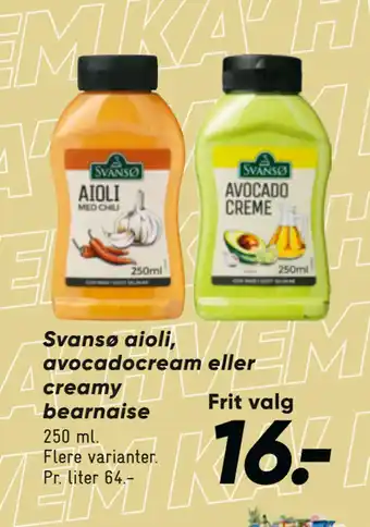 Bilka Svansø aioli, avocadocream eller creamy bearnaise tilbud