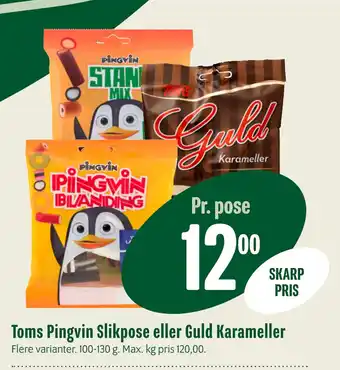Min Købmand Toms Pingvin Slikpose eller Guld Karameller tilbud