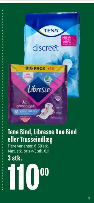 Min Købmand Tena Bind, Libresse Duo Bind eller Trusseindlæg tilbud