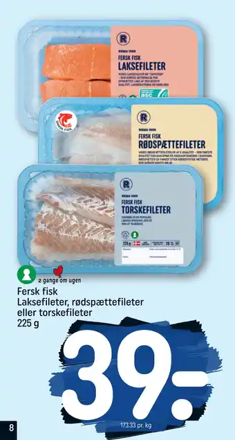 REMA 1000 Fersk fisk Laksefileter, rødspættefileter eller torskefileter 225 g tilbud