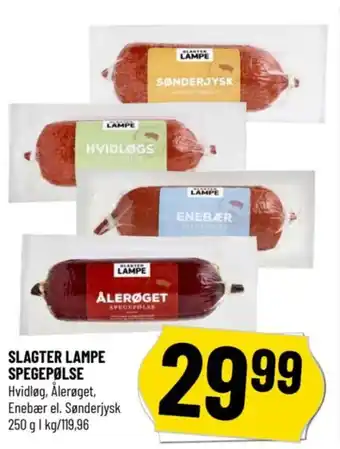 SLAGTER LAMPE SPEGEPØLSE