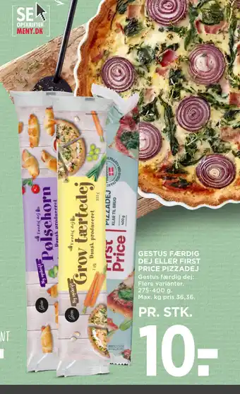 MENY GESTUS FÆRDIG DEJ ELLER FIRST PRICE PIZZADEJ tilbud