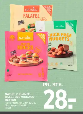 MENY NATURLI’ PLANTE BASEREDE MIDDAGS RETTER tilbud