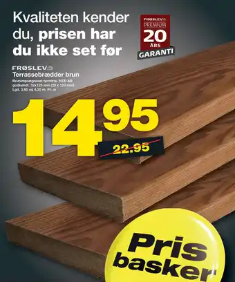 Bauhaus Terrassebrædder brun Brunimprægneret fyrretræ. NTR AB godkendt. 32x125 mm (28 x 120 mm). Lgd. 3,60 og 4,20 m. Pr. m tilbud