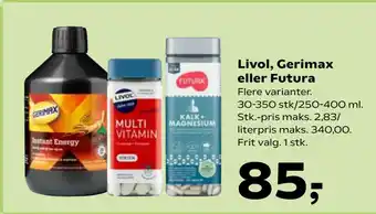 Kvickly Livol, Gerimax eller Futura tilbud