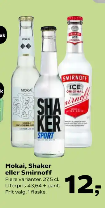 Mokai, Shaker eller Smirnoff