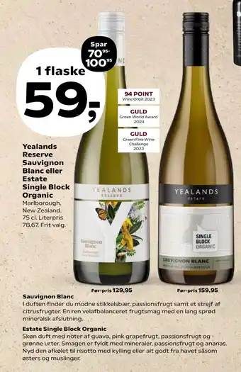 SuperBrugsen Yealands Reserve Sauvignon Blanc eller Estate Single Block Organic tilbud