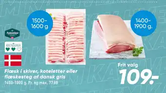 Bilka Flæsk i skiver, koteletter eller flæskesteg af dansk gris tilbud