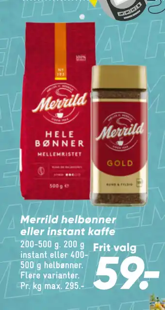 Bilka Merrild helbønner eller instant kaffe tilbud