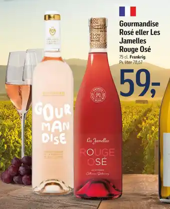 Føtex Gourmandise Rosé eller Les Jamelles Rouge Osé tilbud