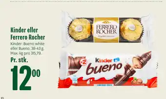 Min Købmand Kinder eller Ferrero Rocher tilbud