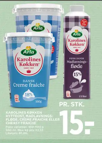 MENY KAROLINES KØKKEN HYTTEOST, MADLAVNINGSFLØDE, CREME FRAICHE ELLER CHEASY FRAICHE tilbud