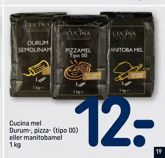 REMA 1000 Cucina mel Durum-, pizza- (tipo 00) eller manitobamel 1 kg tilbud