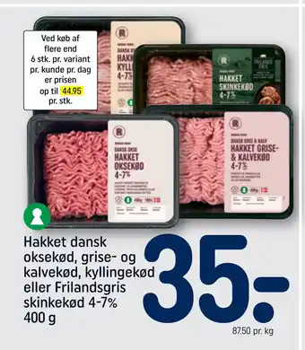 REMA 1000 Hakket dansk oksekød, grise- og kalvekød, kyllingekød eller Frilandsgris skinkekød 4-7% 400 g tilbud
