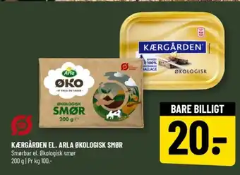 Løvbjerg KÆRGÅRDEN EL. ARLA ØKOLOGISK SMØR tilbud