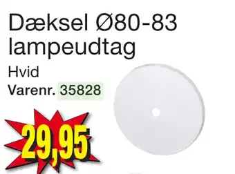 Dæksel Ø80-83 lampeudtag