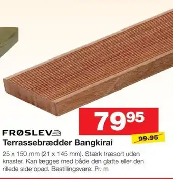 Bauhaus FRØSLEV Terrassebrædder Bangkirai tilbud
