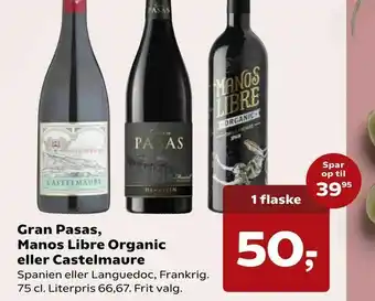 SuperBrugsen Gran Pasas, Manos Libre Organic eller Castelmaure tilbud