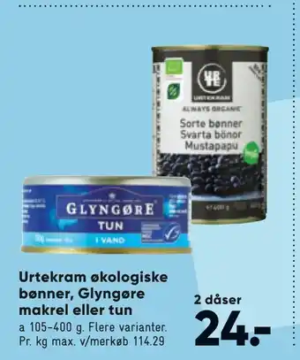Bilka Urtekram økologiske bønner, Glyngøre makrel eller tun tilbud