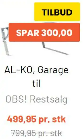 Al-Ko, Garage Til